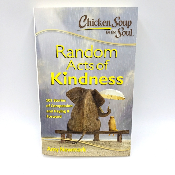 Chicken Soup for the Soul Random Acts of Kindness